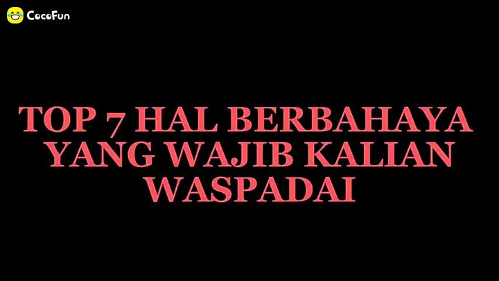Hal berbahaya?