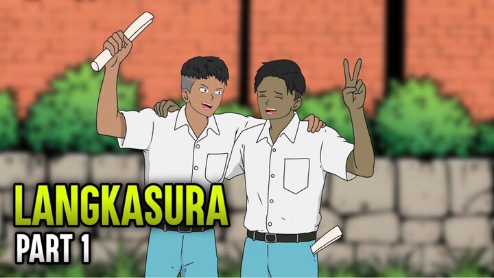 LANGKASURA PART 1 - ANIMASI SEKOLAH