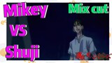 [Tokyo Revengers]  Mix Cut |  Mikey  VS  Shuji