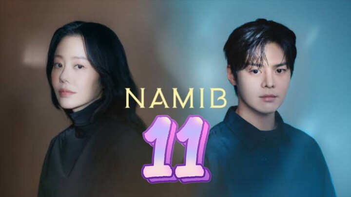 NAMIB EPISODE 11 TAGALOG DUBBED