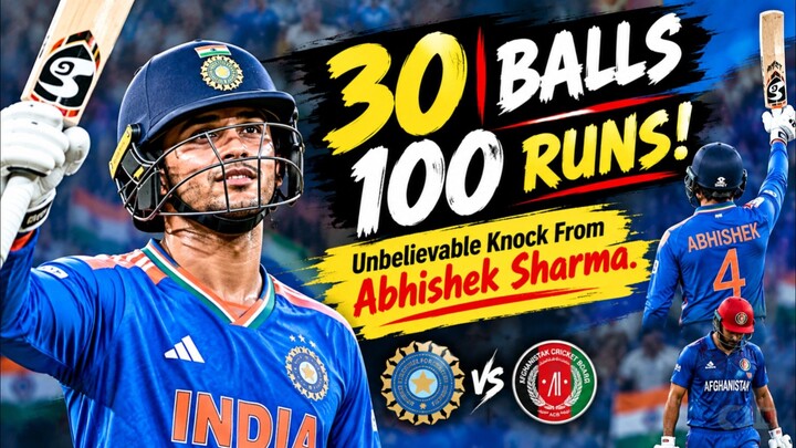 🔥 30 Balls 100 Runs! 😱 Unbelievable Knock From Abhishek Sharma | India vs Afghanistan