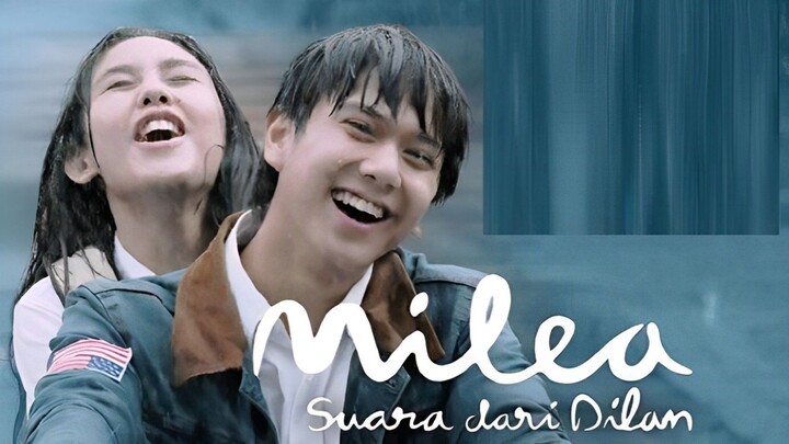 Milea: Suara dari Dilan (2020)