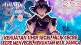 SEKRE Kunci Untuk Mengalahkan Vanica - Review Black Clover Chapter 253