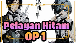 Pelayan Hitam|OP 1_E