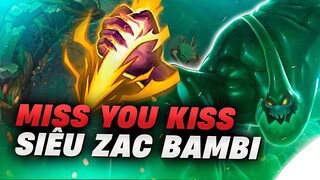MISSYOUKISS SIÊU ZAC BAMBI VÀ LỐI ĐI RỪNG DỄ ÁP DỤNG (LMHT)12.11