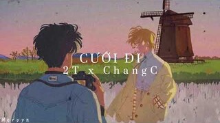 CƯỚI ĐI - 2T x ChangC | Mervyn
