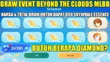 HARGA DAN TOTAL DRAW UNTUK MENDAPATKAN 1 SKIN BEYOND THE CLOUDS XAVIER MOBILE LEGENDS