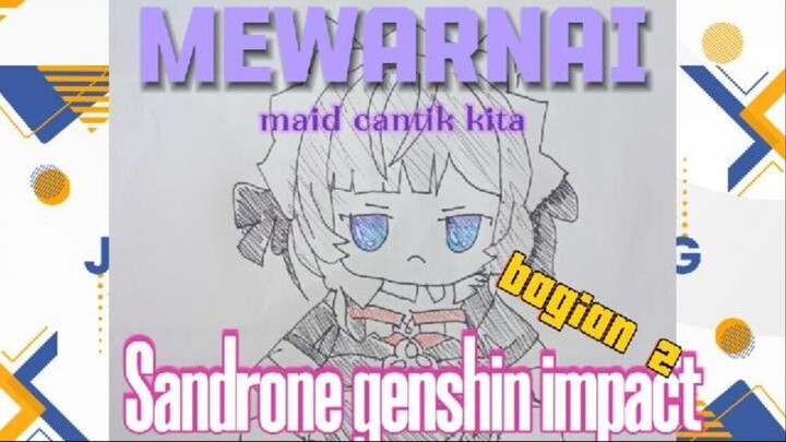 mewarnai sandrone genshin impact