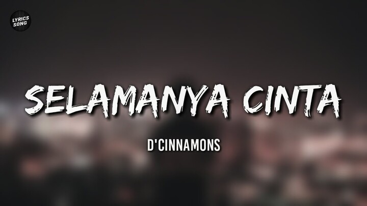 Selamanya Cinta - D'Cinnamons | Cover Annisa Setya [Lyrics] ♪