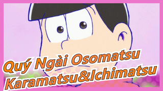 [Quý Ngài Osomatsu] 'Shama' - Matsuno Karamatsu & Matsuno Ichimatsu