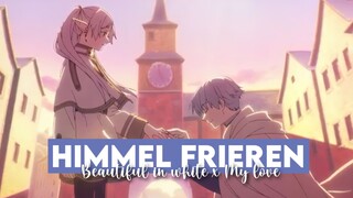Himmel Frieren edit - Beautiful in White x My Love