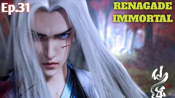 RENAGADE IMMORTAL EPISODE 31 SUB INDO 1080HD