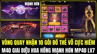 (Free Fire) VÒNG QUAY TVC NHẬN 10 GÓI ĐỒ HIẾM, SỰ THẬT MP40 GIAI ĐIỆU HOA HỒNG MẠNH HƠN MP LEVEl 7