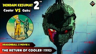 KAKAKNYA FRIEZA "cooler" KEMBALI BERULAH || Alur Cerita DRAGONBALL Z MOVIE 6 (1992)