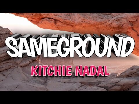 Same Ground - Kitchie Nadal (KARAOKE VERSON)