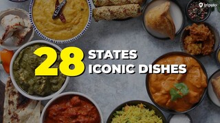 FAMOUS Indian Food Dishes From 28 Indian States | Indian Cuisine | Street Food | Tripoto