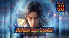 Eps 48 Hidden Sect Leader  隐世宗门掌教