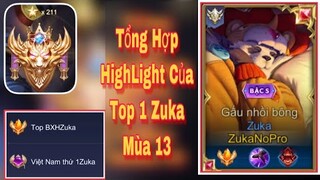 Tổng Hợp Những Pha HIGHLIGHT Cực Đỉnh Của Top 1 Zuka Sever Việt Nam Mùa 13 Tại Bậc Rank Cao Nhất !