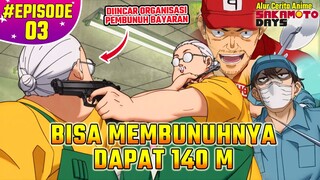 CUMA OM-OM TAPI JADI BURONAN PULUHAN PEMBUNUH BAYARAN !! Alur Cerita Anime Sakamoto Days EPS 3