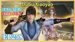 【ENG SUB】Dubu Xiaoyao EP258 1080P