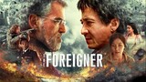 2 โคตรพยัคฆ์ผู้ยิ่งใหญ่ The Foreigner (2017)