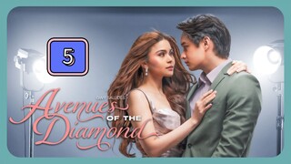 Episode 5: Avenues Of The Diamond