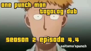 one punch man season 2 Tagalog episode 4.4