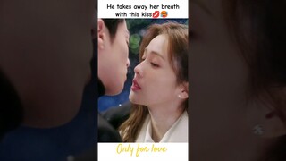 He can't wait anymore and kiss her ❤️🥰 Only for love #bailu #dylanwang #onlyforlove #cdrama