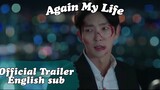 Again My Life (2022) Official Trailer (Eng sub)