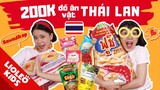 Thử thách 200k mua đồ ăn vặt Thái Lan - Đón tiếp người bạn đặc biệt - Lio trở thành người Thái??