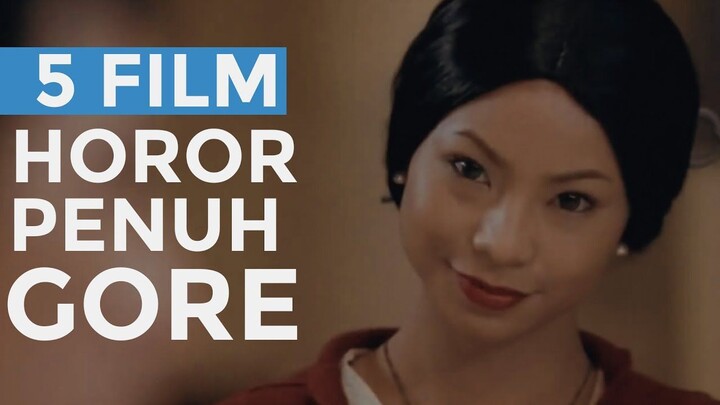 5 Film Thriller Horor Indonesia Penuh Gore