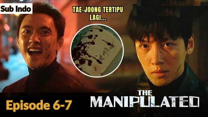 The Manipulated Episode 7-8 Subtitle Bahasa Indonesia