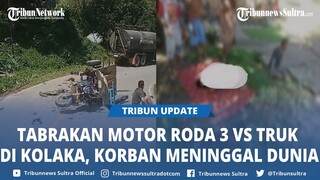 Kata Warga Soal Kecelakaan Maut di Kolaka Sulawesi Tenggara, Tabrakan Motor Roda 3 vs Truk Tangki