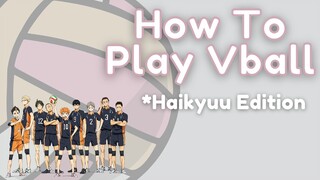 Understanding Volleyball for Haikyuu Fans