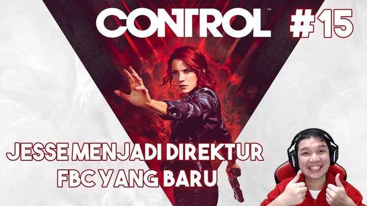 16 - Jesse menjadi direktur FBC yang baru - Control - Indonesia
