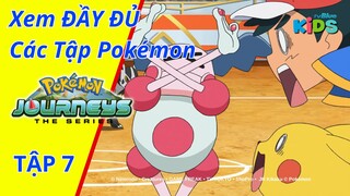 POKEMON JOURNEYS | Tập 7: Trận đấu ở vùng Hoenn! Biên giới giao đấu! | tvBlue KIDS | Lồng Tiếng Việt