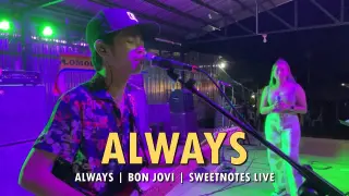 Always | Bon Jovi | Sweetnotes Live