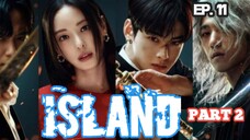 ISLAND (2023) Ep 11 Sub Indonesia