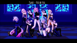 MMD - KPOP "TWICE - Yes or Yes"