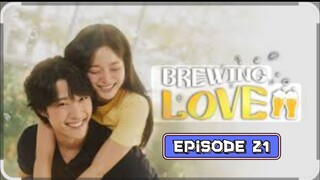 Brewing Love Episode 21 (TAG.DUB)