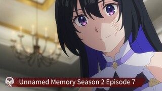 Unnamed Memory Season 2 Episode 7 Sub Indo