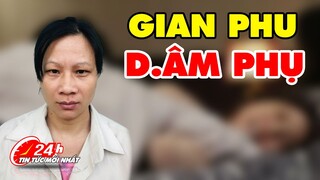 DÂM PHỤ sung mãn “CHÉN” 3 GIAN PHU cùng lúc, HẠ GỤC luôn cả CHỒNG | PHÁ ÁN