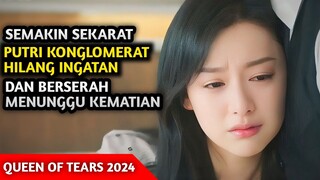 QUEEN OF TEARS (part 6) - KETIKA PUTRI KONGLOMERAT SEKARAT & MISTERI WARISAN 900 MILIAR WON