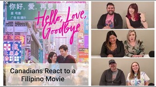 Canadians react to a Filipino Movie (Hello, Love, Goodbye)