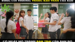 Đừng coi thường thằng bạn thân của bạn, có ngày nó thành bạn trai của bạn đó - Part 2 #reviewphim