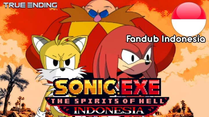 Sonic.EXE Spirits Of The Hell Fandub Bahasa Indonesia
