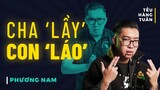 HÀI ĐỘC THOẠI - Cha 'Lầy' Con 'Láo' - Phương Nam Saigon Tếu