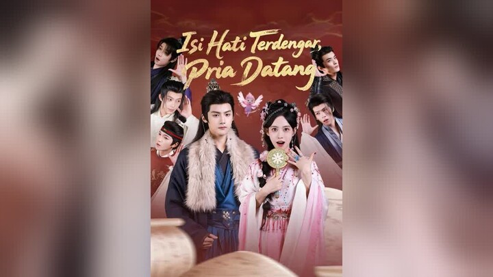 Isi Hati Terdengar, Pria Datang Full Bahasa Indonesia (MELO)