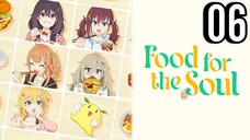 Food for the Soul Episode 6