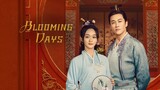 🌺 Ep.6 | Blooming Days (2023) [Eng Sub]
